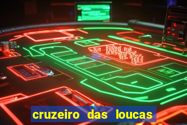 cruzeiro das loucas dublado torrent